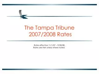 The Tampa Tribune 2007/2008 Rates