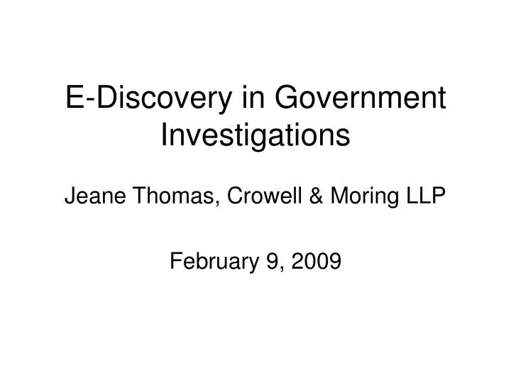 e discovery in government investigations