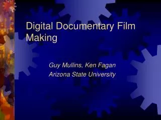 Digital Documentary Film Making