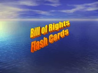Bill of Rights Flash Cards