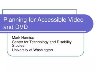 Planning for Accessible Video and DVD