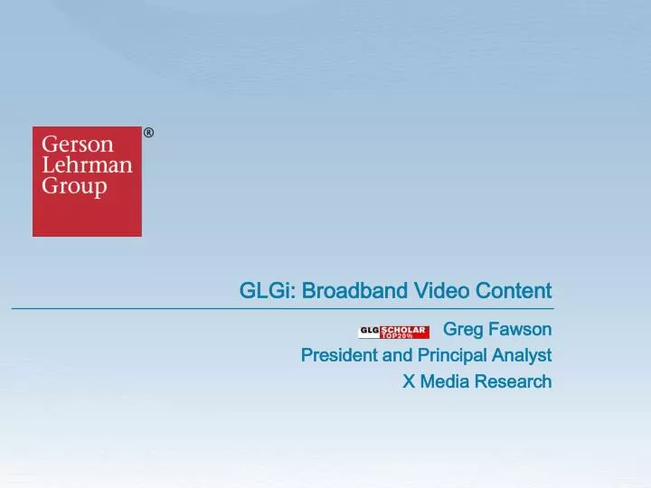 glgi broadband video content