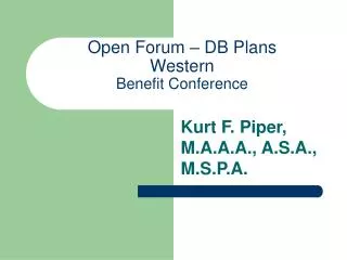Open Forum – DB Plans Western Benefit Conference
