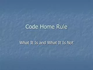 Code Home Rule