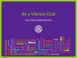 Be a Vibrant Club