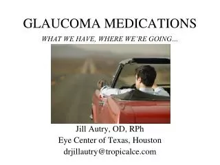 GLAUCOMA MEDICATIONS