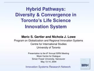 Hybrid Pathways: Diversity &amp; Convergence in Toronto’s Life Science Innovation System