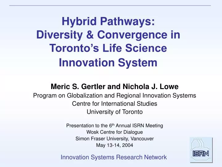 hybrid pathways diversity convergence in toronto s life science innovation system