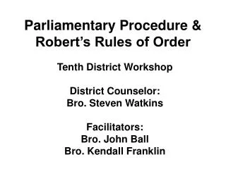 Parliamentary Procedure &amp; Robert’s Rules of Order