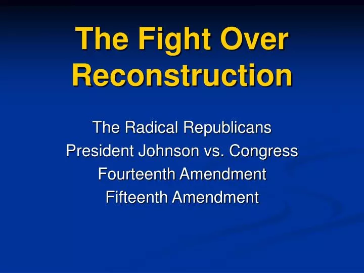 the fight over reconstruction