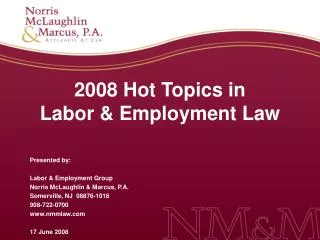 2008 Hot Topics in Labor &amp; Employment Law