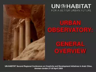UN-HABITAT Second Regional Conference on Creativity and Development Initiatives in Arab Cities, Amman-Jordan 27-29 April