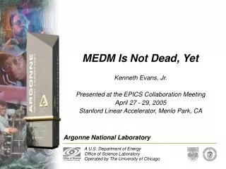 MEDM Is Not Dead, Yet