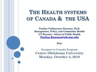 The Health systems of Canada &amp; the USA
