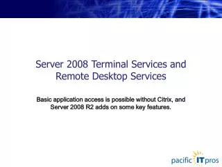 Server 2008 Terminal Services and Remote Desktop Services