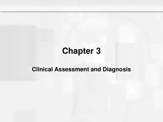 Chapter 3 Clinical Assessment and Diagnosis