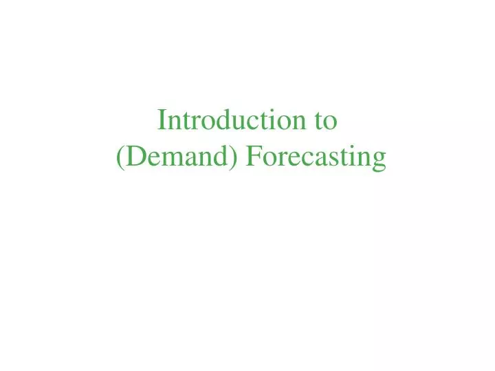 introduction to demand forecasting