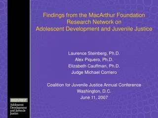 Findings from the MacArthur Foundation Research Network on Adolescent Development and Juvenile Justice