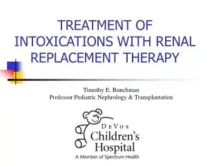 TREATMENT OF INTOXICATIONS WITH RENAL REPLACEMENT THERAPY