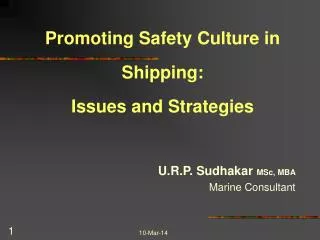 Promoting Safety Culture in Shipping: Issues and Strategies