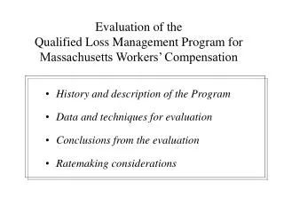 Evaluation of the Qualified Loss Management Program for Massachusetts Workers’ Compensation