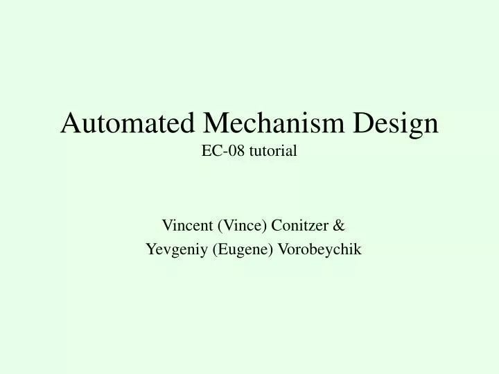 automated mechanism design ec 08 tutorial
