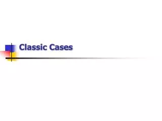 Classic Cases