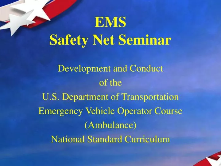 ems safety net seminar