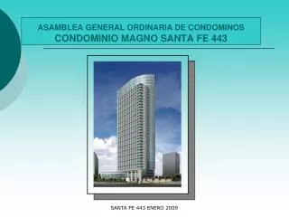 ASAMBLEA GENERAL ORDINARIA DE CONDOMINOS CONDOMINIO MAGNO SANTA FE 443