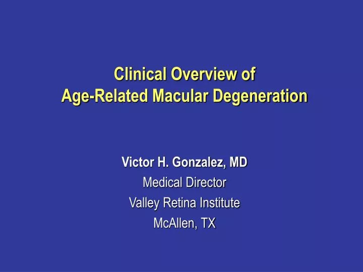 clinical overview of age related macular degeneration