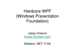 Hardcore WPF (Windows Presentation Foundation)
