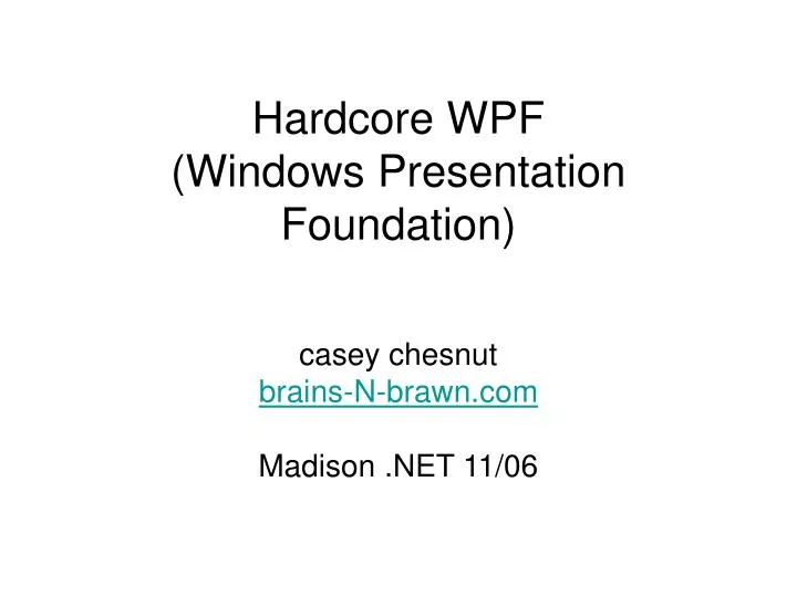 hardcore wpf windows presentation foundation