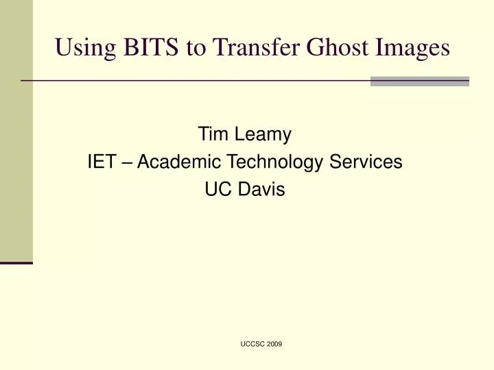 using bits to transfer ghost images