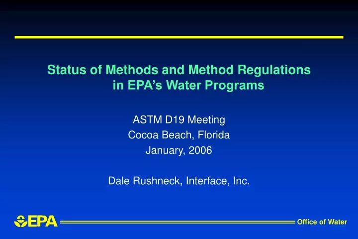 status of methods and method regulations in epa s water programs