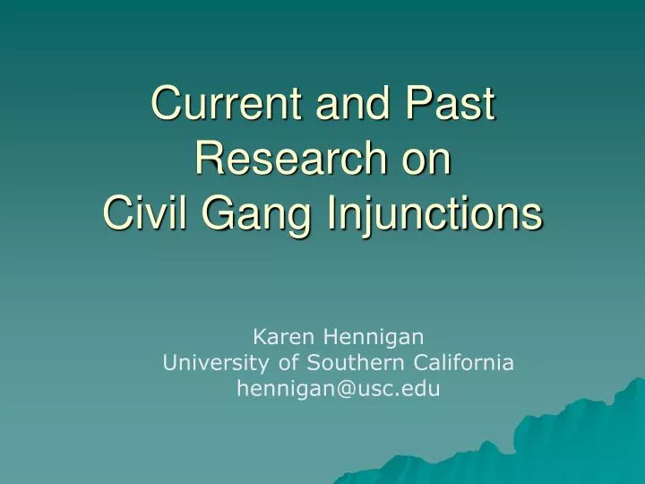 current and past research on civil gang injunctions