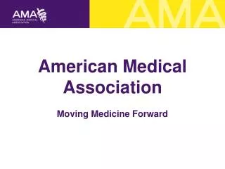 American Medical Association Moving Medicine Forward