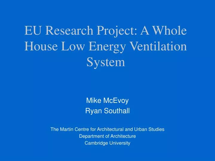 eu research project a whole house low energy ventilation system