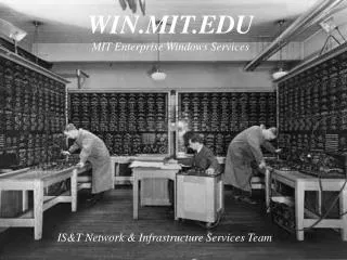 WIN.MIT.EDU MIT Enterprise Windows Services