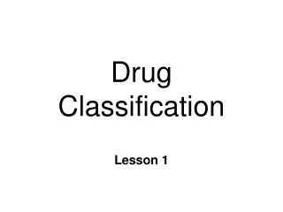 Drug Classification