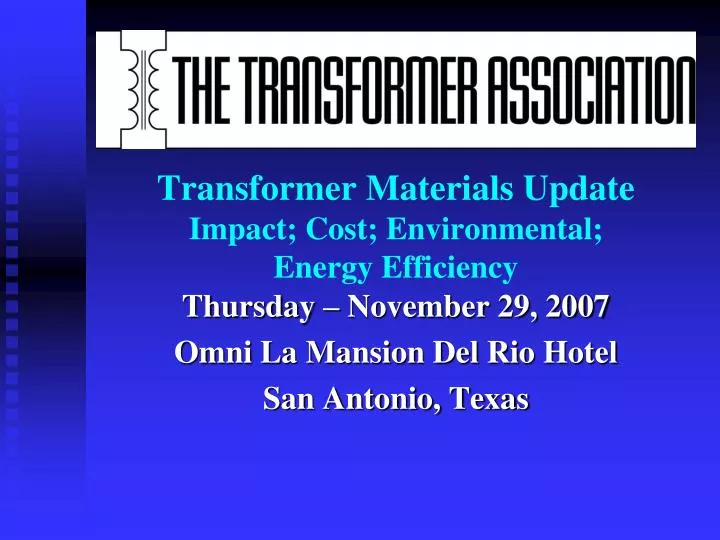 transformer materials update impact cost environmental energy efficiency