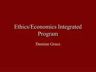 Ethics/Economics Integrated Program