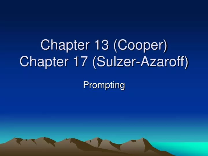chapter 13 cooper chapter 17 sulzer azaroff