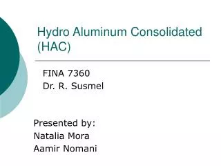 Hydro Aluminum Consolidated (HAC)
