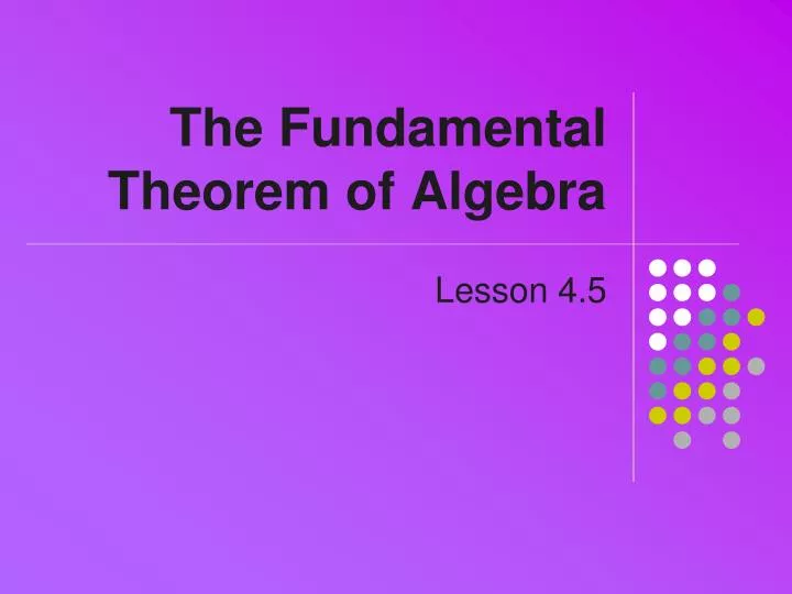 the fundamental theorem of algebra