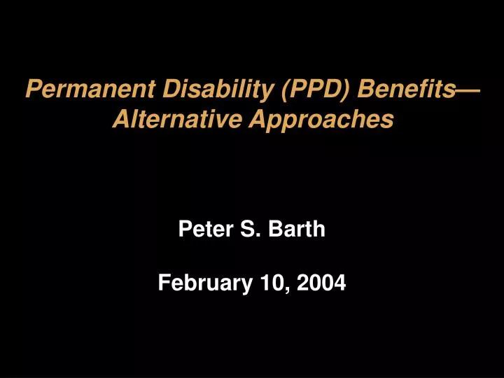 permanent disability ppd benefits alternative approaches