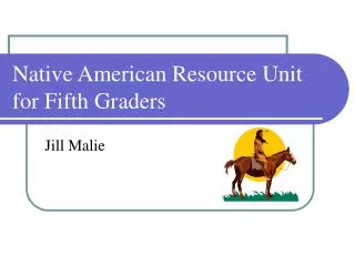 Native American Resource Unit for Fifth Graders