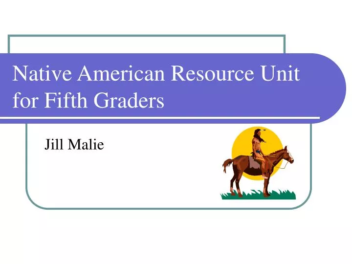 native american resource unit for fifth graders