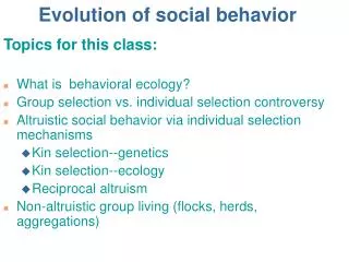 Evolution of social behavior