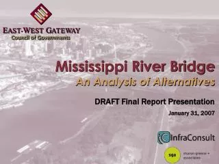 Mississippi River Bridge An Analysis of Alternatives
