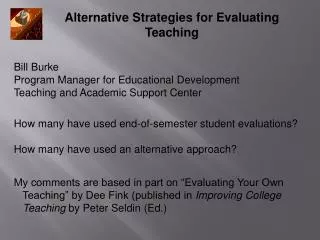 Alternative Strategies for Evaluating Teaching